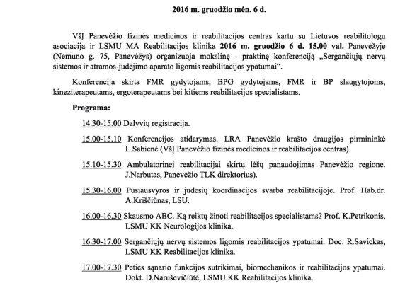Organizuota mokslinė - praktinė konferencija